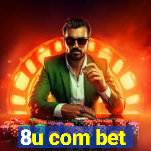 8u com bet